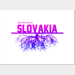 My Roots Are in Slovakia Posters and Art